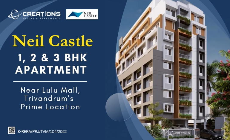 Neil Castle: 1, 2 & 3 BHK Apartment Near Lulu Mall, Trivandrum’s Prime Location