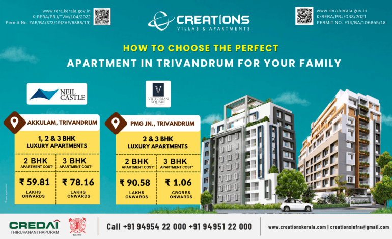 How to Choose the Perfect Apartment in Trivandrum for Your Family?